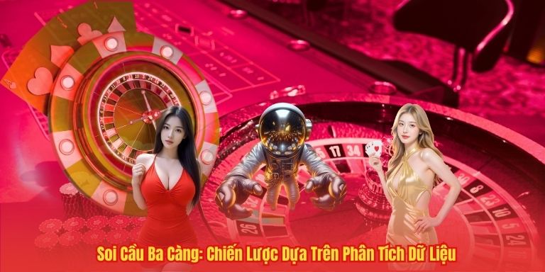 Soi Cầu Ba Càng: Chiến Lược Dựa Trên Phân Tích Dữ Liệu