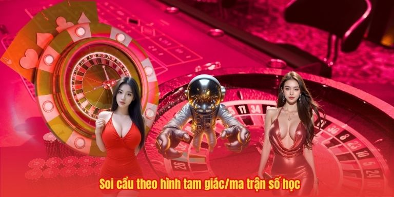 Soi Cầu Ba Càng: Chiến Lược Dựa Trên Phân Tích Dữ Liệu 4 Soi cầu theo hình tam giác/ma trận số học