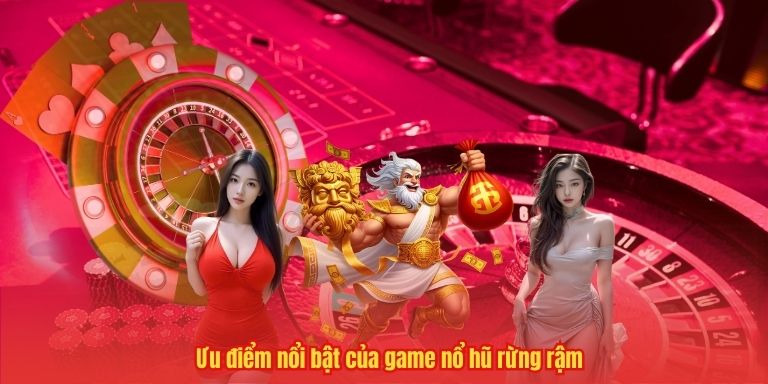 Ưu điểm nổi bật của game nổ hũ rừng rậm